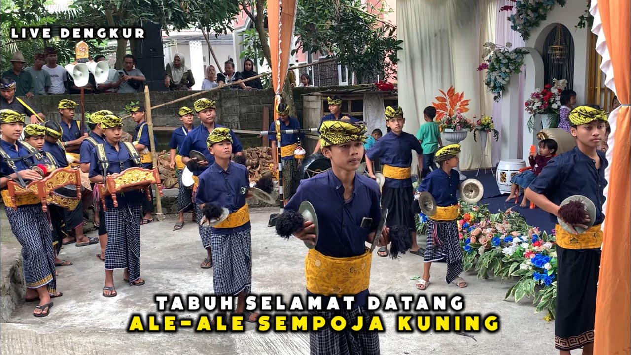 TABUH SELAMAT DATANG ALE-ALE SEMPOJA KUNING PALUNG DALEM LIVE DENGKUR