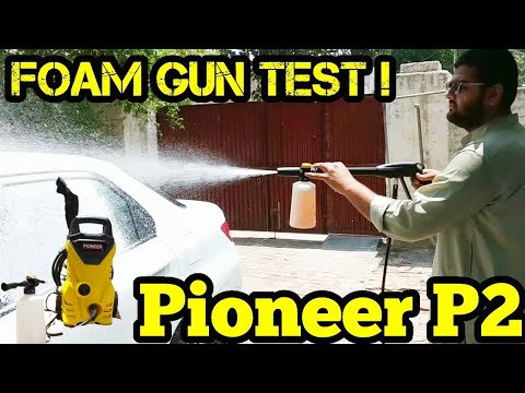 Pioneer P2 Foam Canon Test | Best Pressure washer in Pakistan |