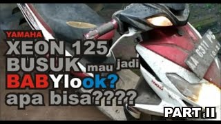#BABYlook XEON busuk mau jadi BABYlook??? PART ii