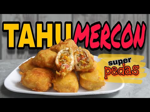 Resep Membuat Tahu Mercon Isi Sayur