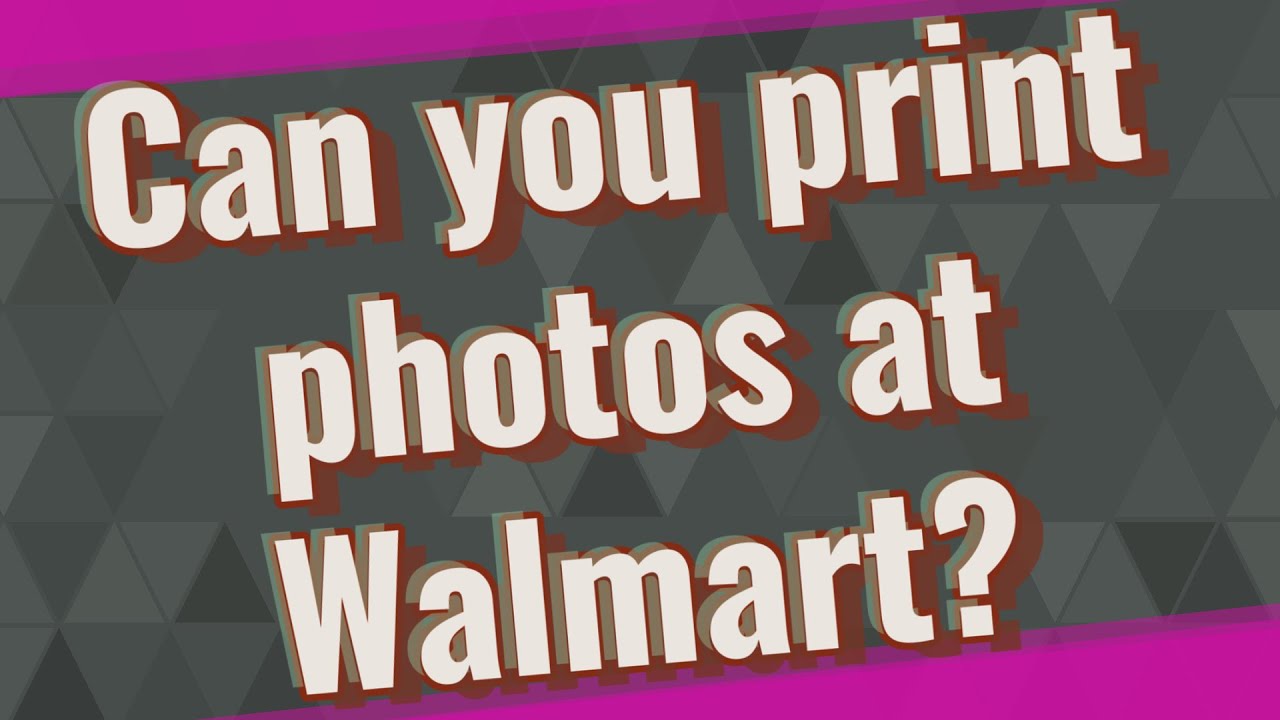 can-you-print-photos-at-walmart-youtube