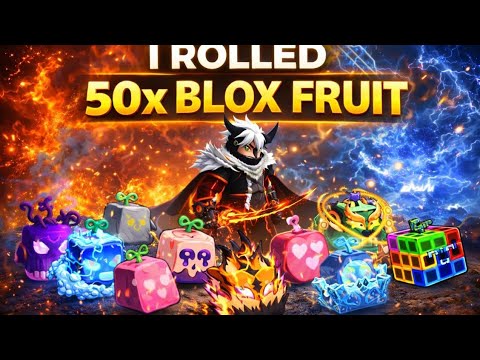 I rolled 50x Blox fruits | 50 Fruit rolling | Fruit roll luck - YouTube