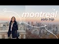 MONTREAL SOLO TRAVEL VLOG (old port, thrift stores, museums and more!)
