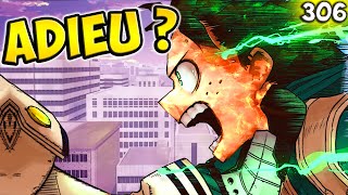 DEKU PREND SES RESPONSABILITÉS - MHA ENTRE DANS UNE AUTRE DIMENSION - REVIEW CHAPITRE 306