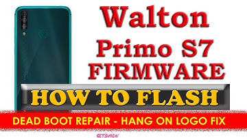 Walton Primo S7 Firmware Rom - Flashing / How To flash [ Dead Boot Repair ] Rom Installetion