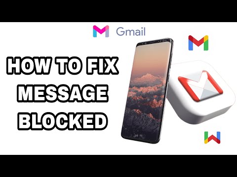 How To Fix Message Blocked On Gmail [ the easiest Solution ]