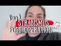 ONE DAY post-op STRABISMUS EYE SURGERY UPDATE! 2019