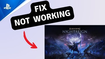 How to Fix ELDEN RING NIGHTREIGN Not working on PS5/PS4