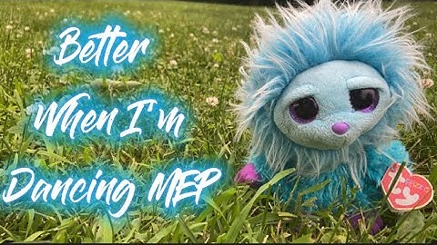 Better When I’m Dancing MEP!