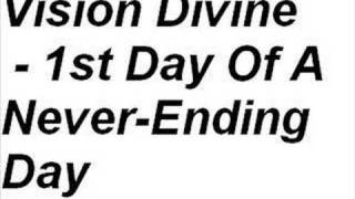 Vision Divine - 1St Day Of A Never-Ending Day