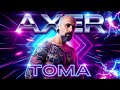 AXER Toma