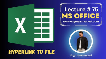 How to add Hyperlink to File in MS Excel | Lecture #75 | MS Office in Urdu/Hindi | Engr. Usama Aqeel