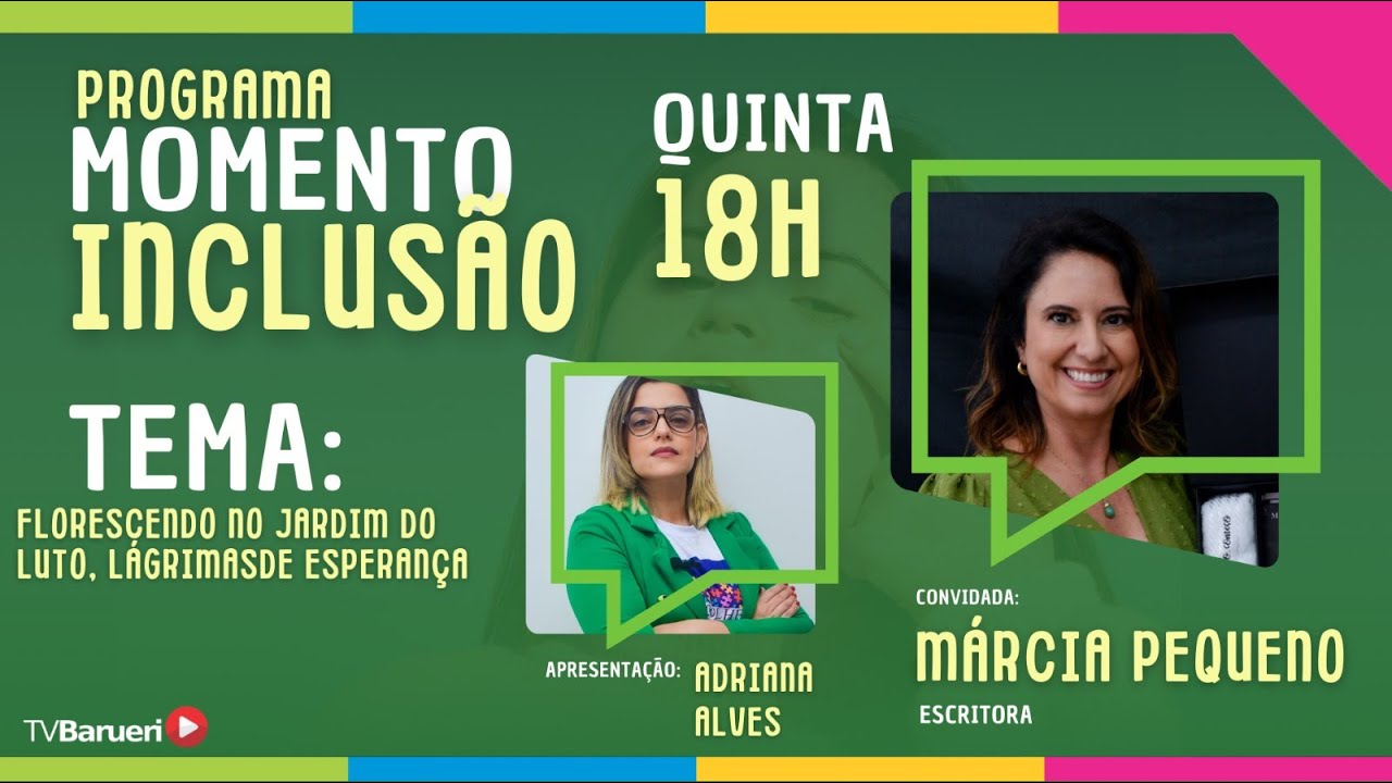 Florescendo No Jardim Do Luto, Lágrimas De Esperança | Momento Inclusão