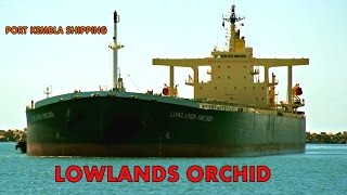 LOWLANDS ORCHID (Bulk Carrier) Port Kembla Arrival