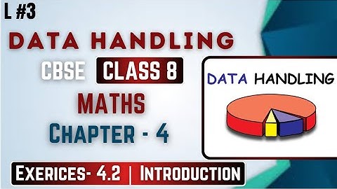 Class 8 Mathematics | Data Handling - Exercise 4.2 | Chapter 4 | CBSE 2024-25 (L #3)