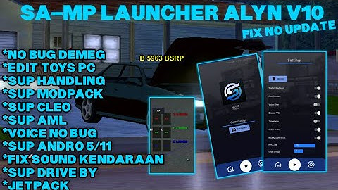 SAMP LAUNCHER ALYN V10 TERBAIK FULL REMAKE NO UPDATE SUPPORT SEMUA ANDROID!!!!!