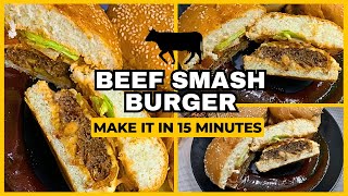 Classic Smash Burger at Home | Better than Fast Food | Beef Patty Burger #beef #burger #easyrecipe