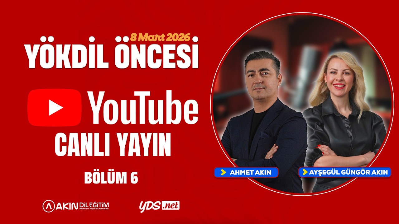 🔴 Canlı Yayın Akın Dil Eğitim  -  8 MART YÖKDİL ÖNCESİ SORU ÇÖZÜMÜ VE SON TAVSİYELER - BÖLÜM 6