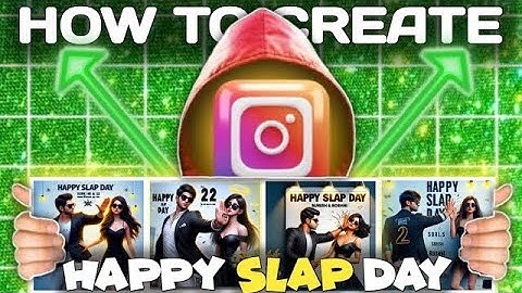 Happy Slap Day || Bing Ai Photo Editing prompt..... #kohlikasystem