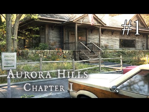 Aurora Hills ➤ ПРОХОЖДЕНИЕ #1 ➤ Глава 1: Расследование начинается