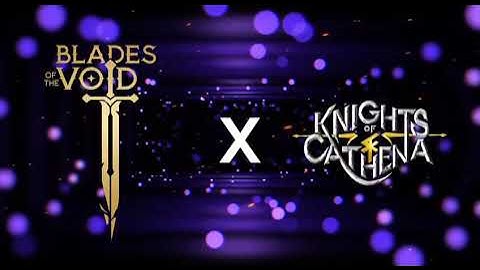 Blades of the void collab with cathena knights