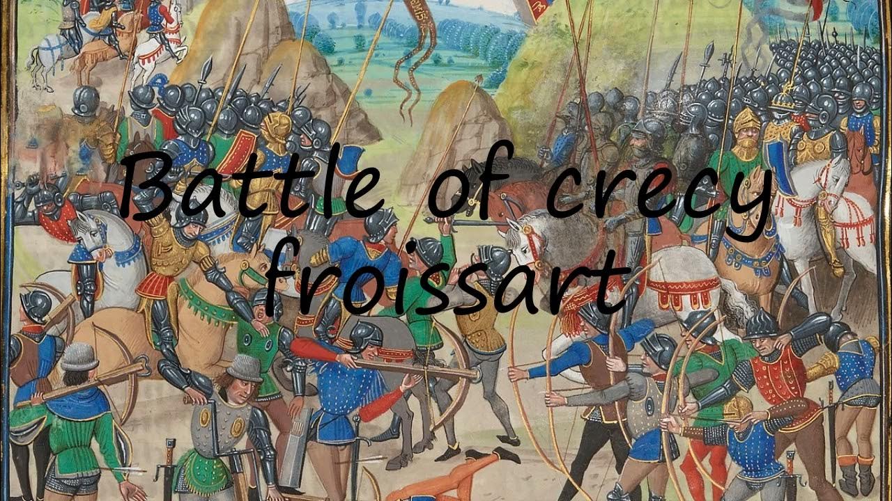 How to pronounce Battle of crecy froissart in English? YouTube