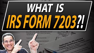 What Is IRS Form 7203 and How Does It Work?