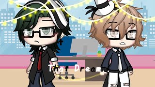 &quot;That Dream..&quot; Part 2 | Gay GLMM | (  Please read Desc ) - Includes Gacha Logic and Cringe -