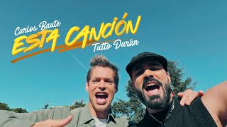 Tutto Durán, Carlos Baute - Esta Canción Oficial