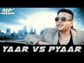 Download New Punjabi Songs 2016 Yaar vs Pyaar Official Audio Jeet Charanjit Latest Punjabi Songs 2016 Video Download, videos Download Avi Flv 3gp mp4, New Punjabi Songs 2016 Yaar vs Pyaar Video Song