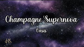 Oasis - Champagne Supernova (lyrics)