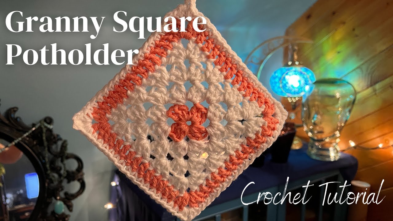 Прихватка «бабушкин квадрат» | Урок вязания крючком