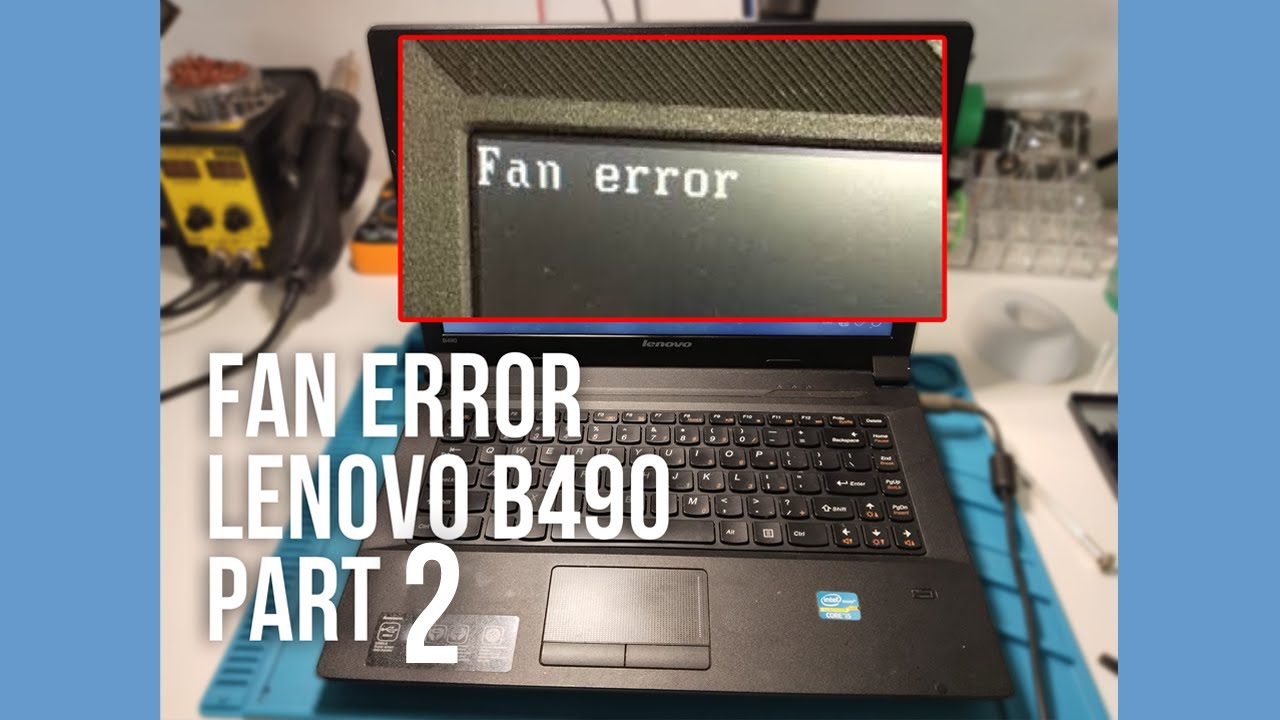 HOW TO FIX FAN ERROR LENOVO B490 PART 2 YouTube