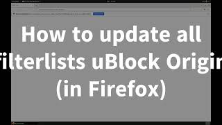 how to update your filterlists in ublock origin [outdated]