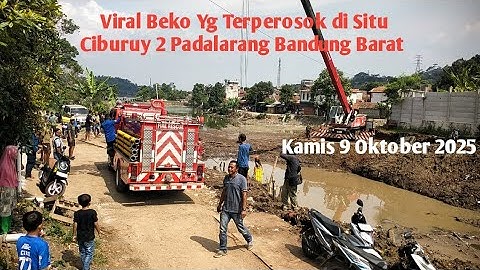 Beko Yg Terperosok di Situ Ciburuy 2 Padalarang Bandung Barat Sore Ini di Tarik Crena#kdm#viral