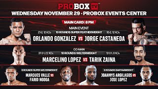 Live on ProboxTV Orlando Gonzalez VS Jorge Castaneda