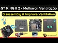 Beelink GT King ii 2 - Desmontagem e como melhorar a ventilação - Disassembly &amp; Improve Ventilation