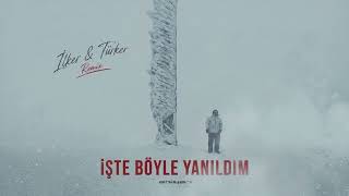 Ahiyan – İşte Böyle Yanıldım (Remix)