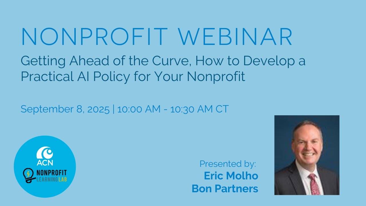 Getting Ahead of the Curve, How to Develop a Practical AI Policy for Your Nonprofit