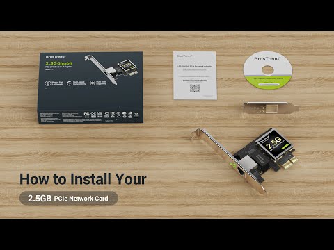 How to Install Your 2.5GB PCIe Network Card