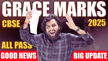 CBSE Policy On Grace Marks 2025 | How CBSE Give Grace Marks On Difficult Paper | New Update