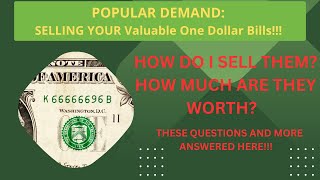 SELLING Currency Online - HOW To Sell One Dollar Bills, HOW MUCH Is It Worth, Where To Sell…eBay?