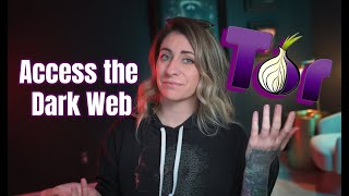Access the dark web