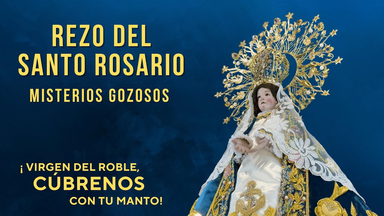 Rezo del Santo Rosario | Misterios Gozosos
