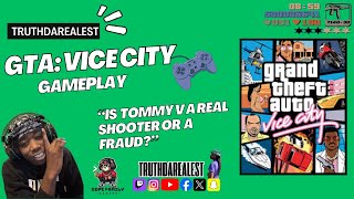 Is Tommy V a REAL SHOOTER or A FRAUD!!! | GTA Vice City pt. 3