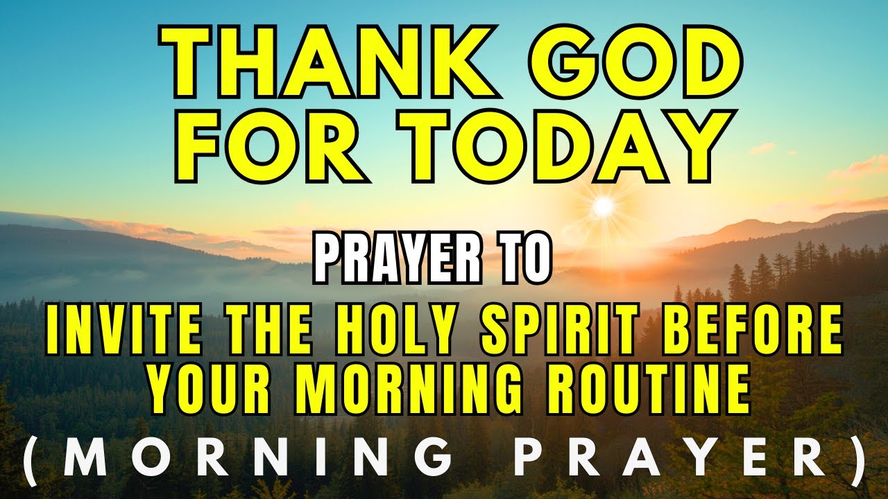 Holy Morning Routine Invite the Holy Spirit Before You Start Your Routine Powerful Morning ...