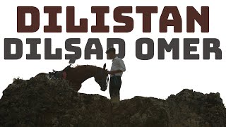 Dilşad Omer - Dilistan