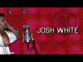 Josh WaWa White ft. Dak - Movin About My Ways ~~~ISLAND VIBE~~~