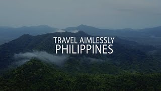 Travel Aimlessly - Philippines
