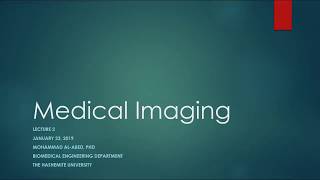 Medical Imaging: Lecture 2
